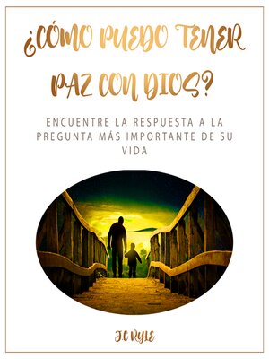 cover image of ¿Cómo puedo tener paz con Dios?